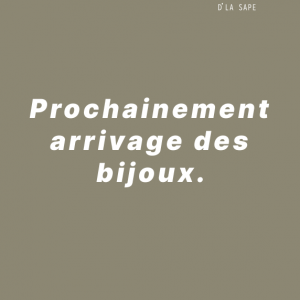 Prochainement arrivage bijoux