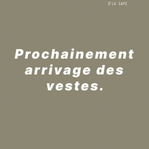 Prochainement arrivage vestes